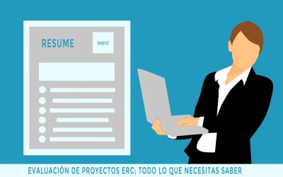 La evaluación en los proyectos ERC: todo lo que necesitas saber