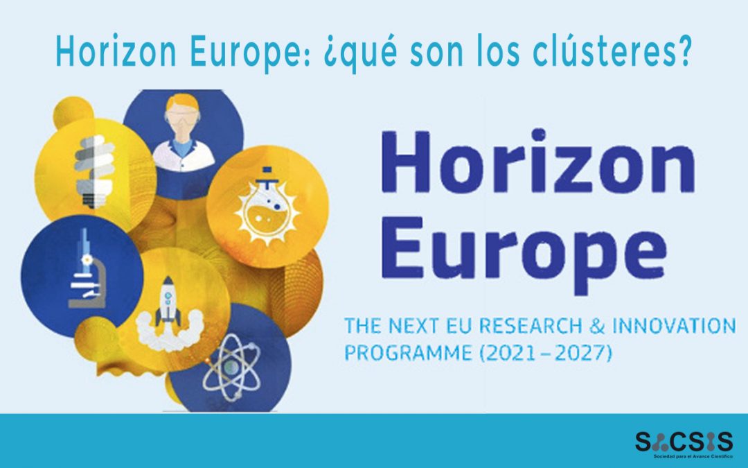 Horizon Europe: ¿qué son los clústeres y qué papel desempeña en este programa marco?