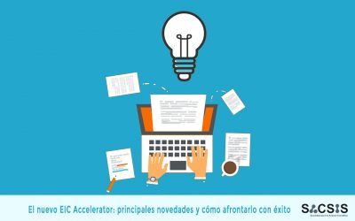 El nuevo EIC Accelerator: principales novedades y cómo afrontarlo con éxito