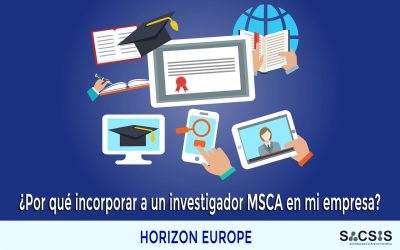 ¿Por qué incorporar a un investigador Marie Curie (MSCA) en mi empresa?