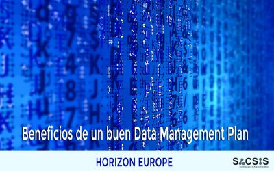 Beneficios de un buen Data Management Plan (DMP) en proyectos Horizon Europe