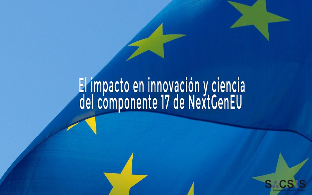 componente 17 ciencia innovación Next Generation EU