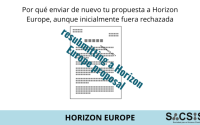 Por qué enviar de nuevo tu propuesta a Horizon Europe, aunque inicialmente fuera rechazada