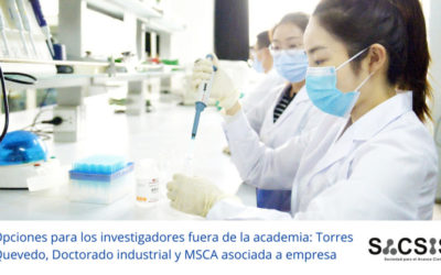 Opciones para los investigadores fuera de la academia: Torres Quevedo, Doctorado Industrial y MSCA asociada a empresa