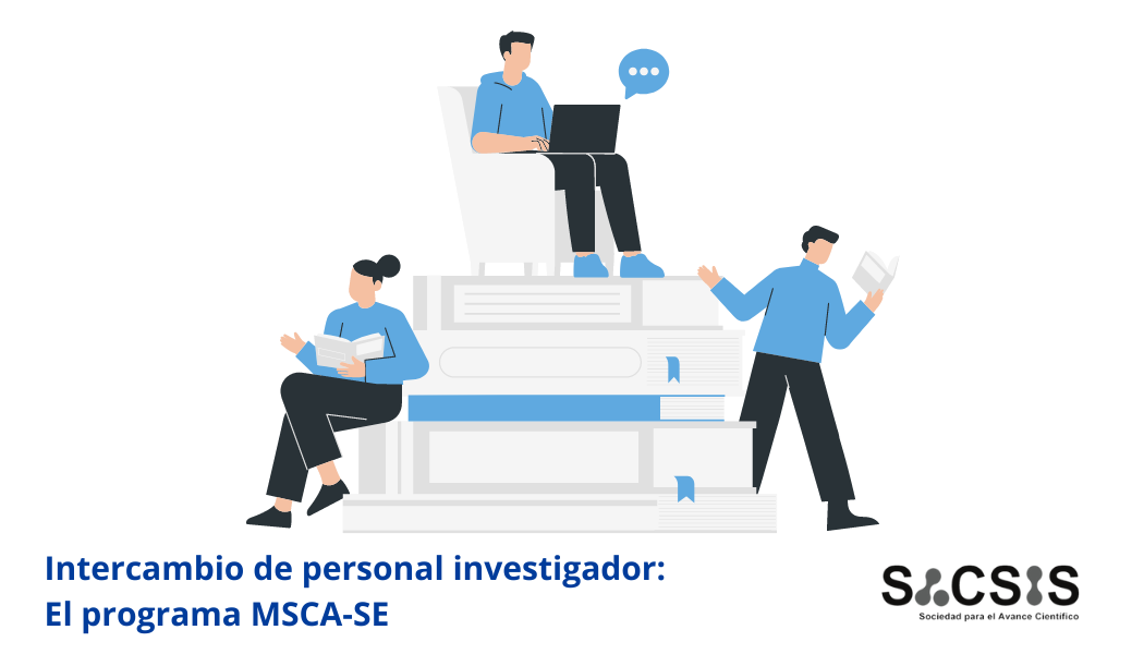 Intercambio de personal investigador: El programa MSCA-SE
