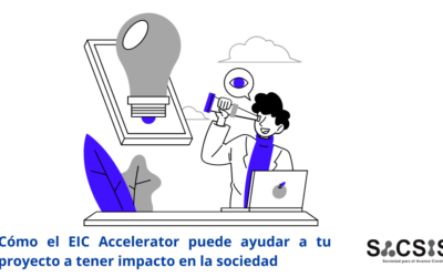 Cómo el EIC Accelerator puede ayudar a tu proyecto a tener impacto en la sociedad