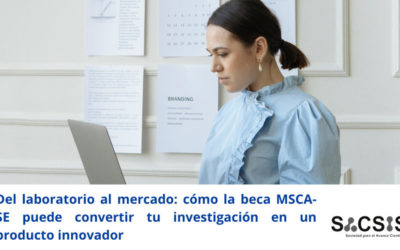 Del laboratorio al mercado: cómo la beca MSCA-SE puede convertir tu investigación en un producto innovador