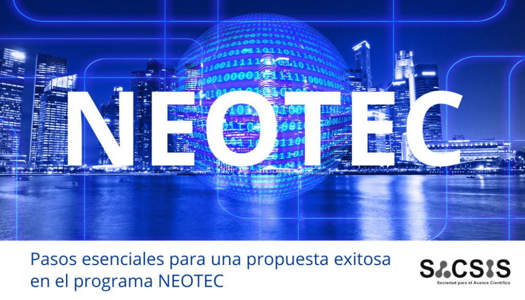 Programa NEOTEC: Pasos esenciales para una propuesta exitosa
