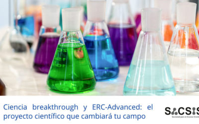 Ciencia breakthrough y ERC-Advanced: el proyecto científico que cambiará tu campo