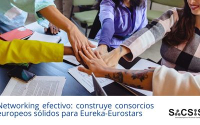 Networking efectivo: construye consorcios europeos sólidos para Eureka-Eurostars