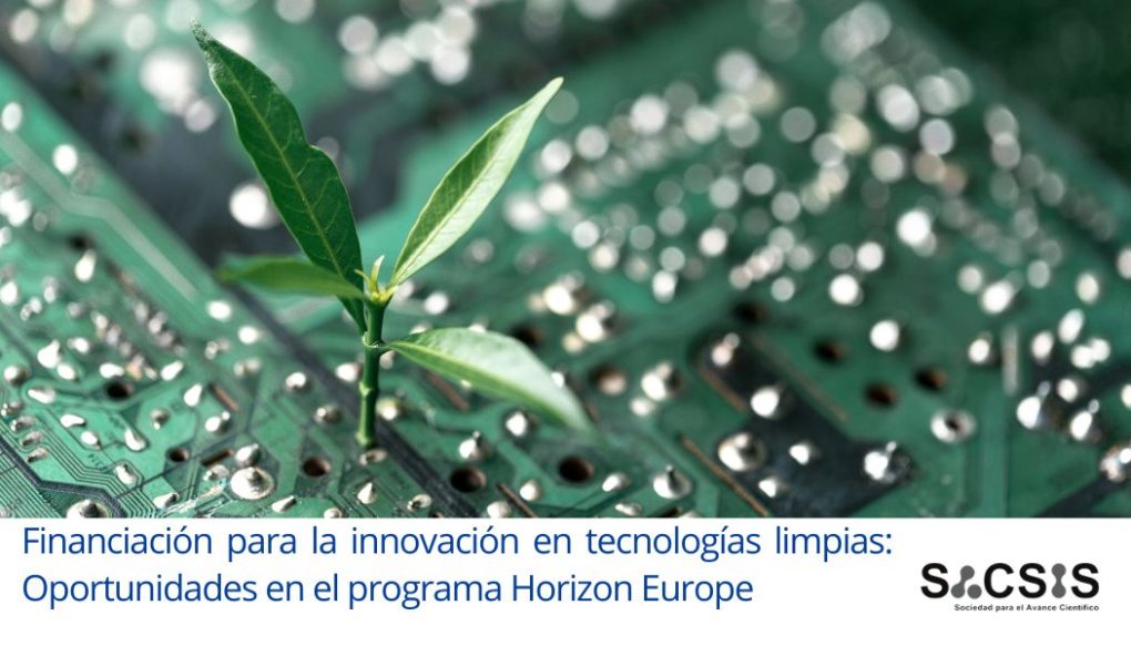 Financiación para la innovación en tecnologías limpias: Oportunidades en el programa Horizon Europe