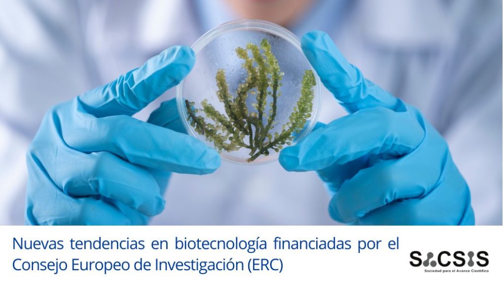 Nuevas tendencias en biotecnología financiadas por el Consejo Europeo de Investigación (ERC)