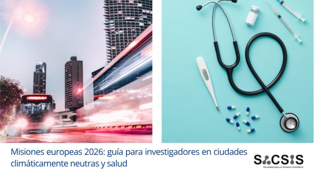 Misiones europeas 2026: guía para investigadores en ciudades climáticamente neutras y salud