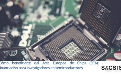 Cómo beneficiarte del Acta Europea de Chips (ECA): financiación para investigadores en semiconductores