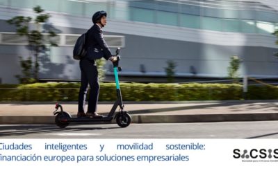 Ciudades inteligentes y movilidad sostenible: financiación europea para soluciones empresariales.