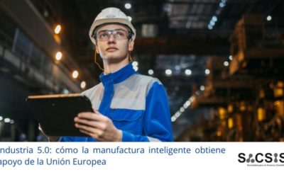 Industria 5.0: cómo la manufactura inteligente obtiene apoyo de la Unión Europea